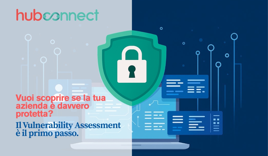 Vulnerability Assessment: la prima linea di difesa contro le minacce informatiche